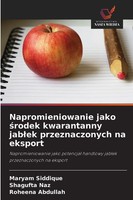 Maryam Siddique (U. A.) | Napromieniowanie Jako ¿Rodek Kwarantanny Jab¿Ek...