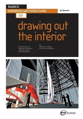 Basics Interior Architecture 03: Drawing Out the Interior,Ro Spa