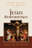 James D. G. Dunn | Jesus Remembered | Taschenbuch | Englisch (2019) | Eerdmans