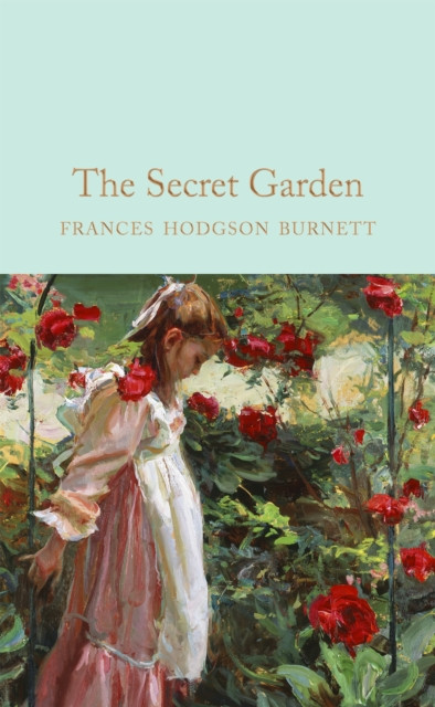 The Secret Garden by Frances Hodgson Burnett (Hardback Book)