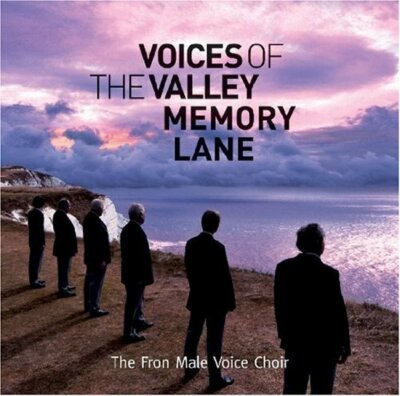 The Fron Male Voice Choir - Voices Of The Valley: Memory Lane CD (2009) Audio