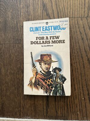 FOR A FEW DOLLARS MORE Joe Millard Paperback 1975 Western Man With No Name