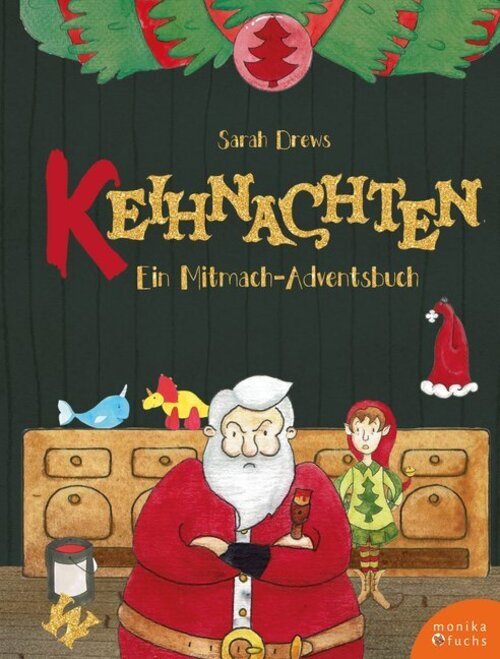 Thumbnail - Keihnachten | Sarah Drews | Ein Mitmach-adventsbuch | Buch | 152 S. |