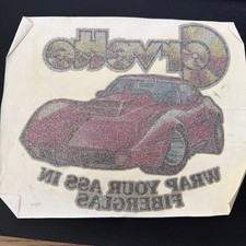 Corvette Wrap Your Ass In Fiberglass Vintage 1978 Original T-shirt Iron