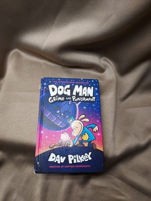 Dog Man: Grime and Punishment DAV Pilkey