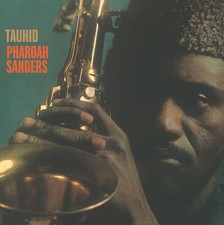 Pharoah Sanders - Tauhid