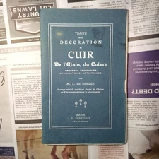 Traite de la Decoration du Cuir - Le Besgue - Paris - Sennelier