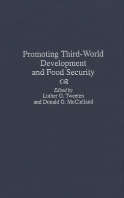 Promoting Third-World Development And Food Security