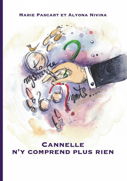 Cannelle N'y Comprend Plus Rien Marie Pascart (U. A.) Taschenbuch FranzöSisch-image