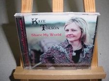 Kaye Tolson - Share My World - CD Country Music Heart of Texas