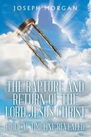 Joseph Morgan | The Rapture And Return Of The Lord Jesus Christ | Taschenbuch