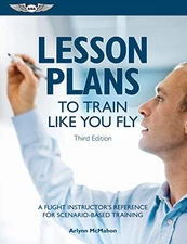 Lesson Plans to Train Like You Fly:..., McMahon, Arlynn
