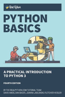 Python Basics: A Practical Introduction to Python 3 by Bader, Dan [Paperback]