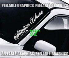 Attention Whore 22 Decal Funny Car Vinyl Sticker Jdm Racing Turbo Stance Boost
