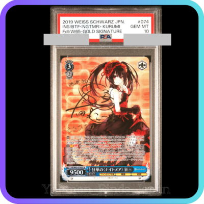 PSA 10 Weiss Schwarz Kurumi Fujimi Fantasia Bunko Signed Gold 