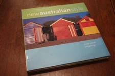 New Australian Style by Joanne Mitchell-George; John Gollings. Chronicle Books, 
