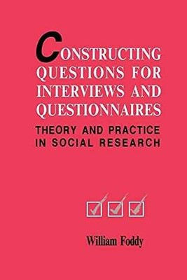 Constructing Questions for Interviews - Paperback, by Foddy William - Acceptable