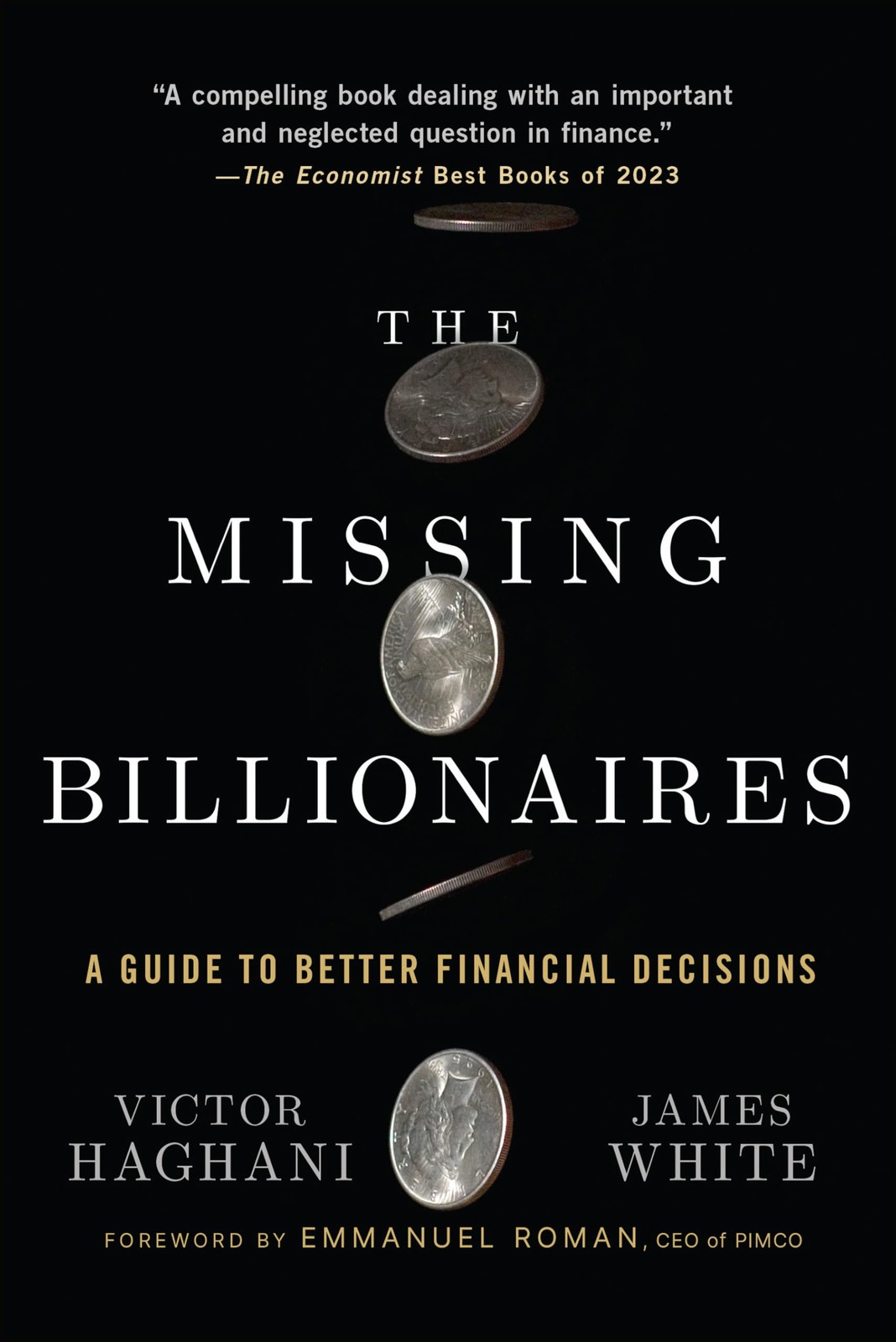 The Missing Billionaires – A Guide to Better Financial Decisions by James White - Image 5