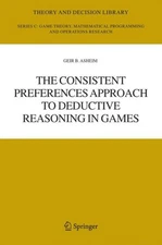 Consistent Preferences Approach to Deductive Reasoning in Games, Hardcover by...