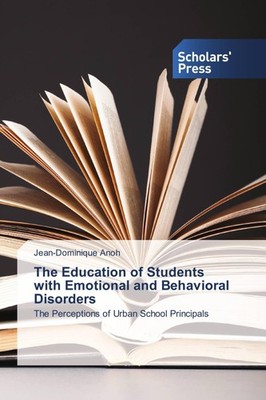 The Education of Students with Emotional and Behavioral Disorders Jean-Dominique