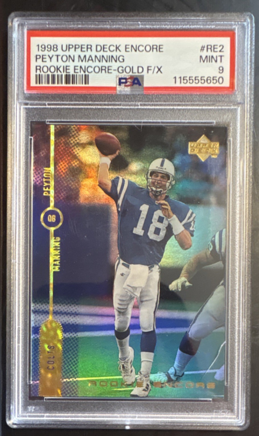 Peyton Manning Upper Deck Encore Rookie Encore #RE2 Gold F/X
