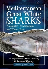 Mediterranean Great White Sharks - 9780786458899