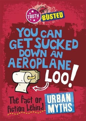 The Fact or Fiction Behind Urban Myths ..., Mason, Paul