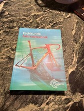 Fachkunde Fahrradtechnik 7. Auflage 2019. neu...