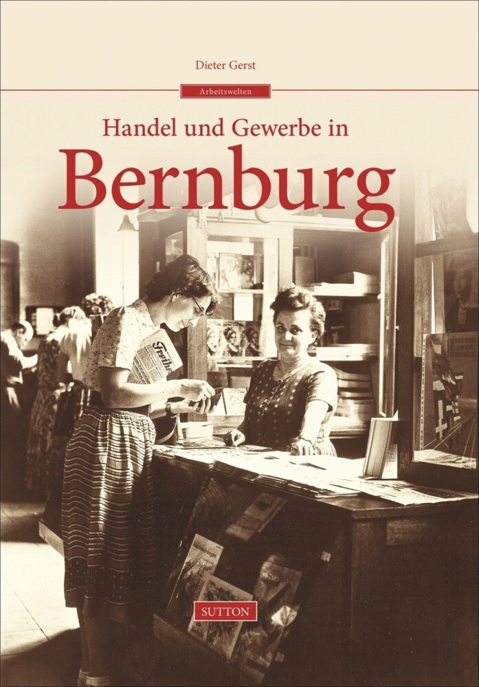 Thumbnail - Handel Und Gewerbe In Bernburg | Dieter Gerst | Deutsch | Buch | 128
