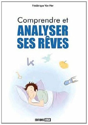 Comprendre et analyser ses rêves | Van Her Frédérique | Bon état