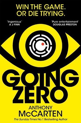 Anthony McCarten Going Zero (Paperback) (UK IMPORT)