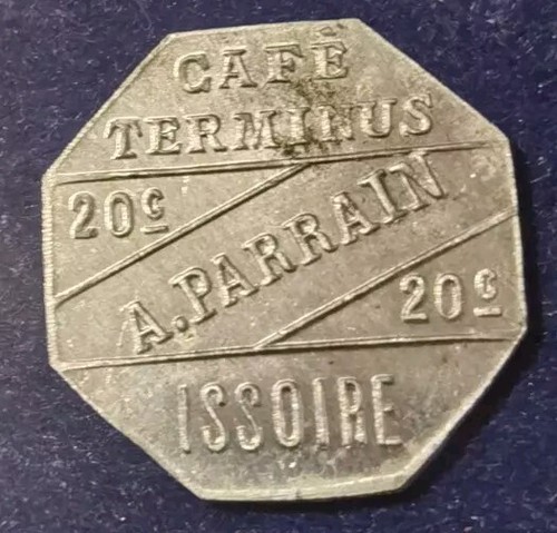 Monnaie de Nécessité GUERRE- ISSOIRE CAFE TERMINUS A.PARRAIN 20 Centimes 1914/18 - Foto 1 di 2