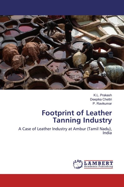 K. L. Prakash (U. A.) | Footprint Of Leather Tanning Industry | Taschenbuch-image