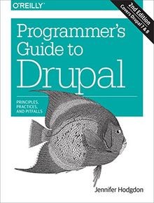 A Programmers Guide to Drupal: Principles, Practices, a... | Buch | Zustand gut
