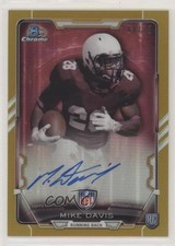2015 Bowman Chrome Rookie Gold Refractor 68/75 Mike Davis #RCRA-MDA Auto 0c6