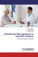 Sonali Talwar (U. A.) | Endodontic Management In Geriatric Patients | Buch