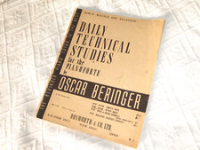 DAILY TECHNICAL STUDIES  for the pianoforte: Oscar Beringer: Bosworth & Co. 1915