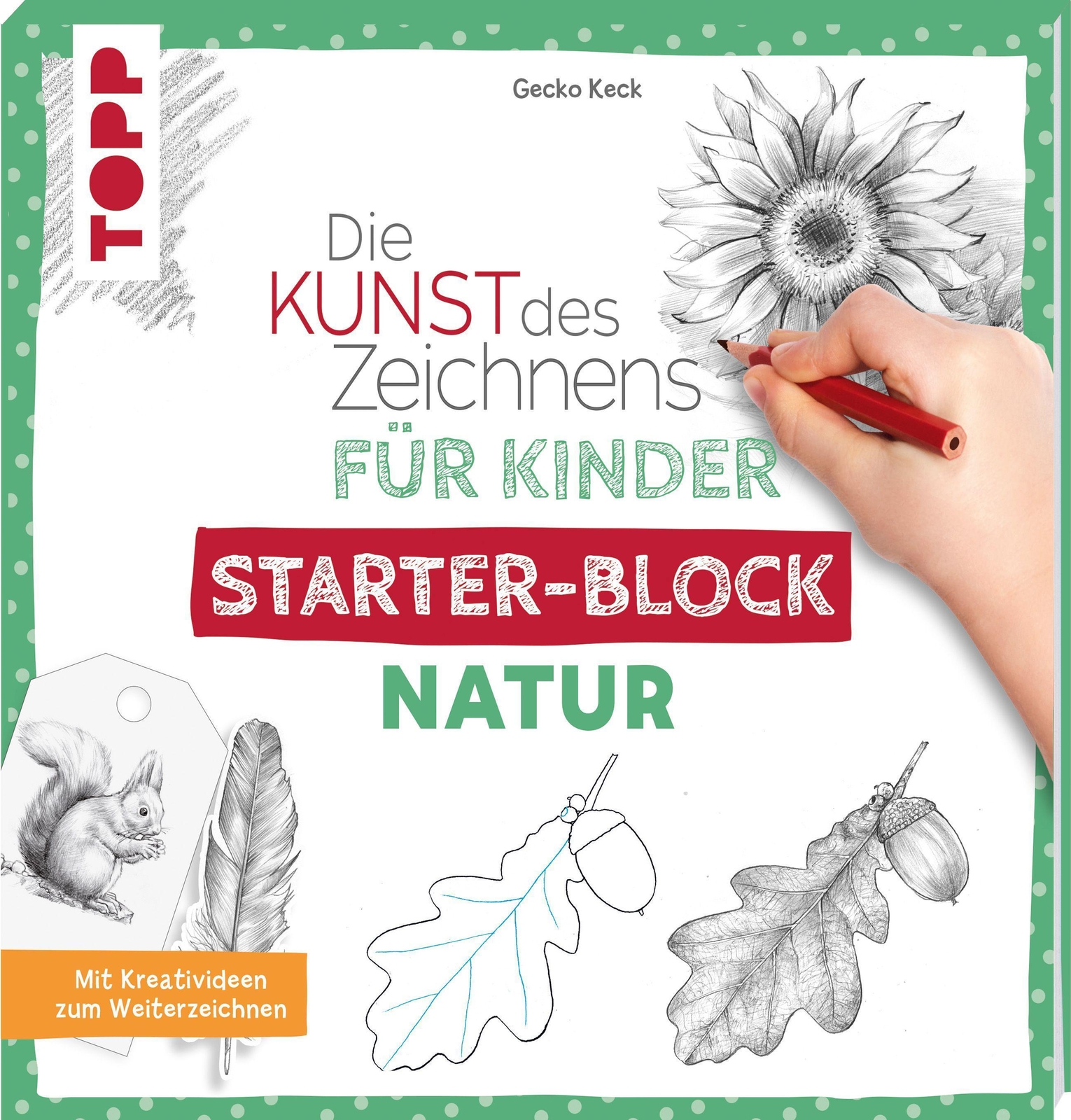 Gecko Keck Die Kunst Des Zeichnens Für Kinder Starter-block ...