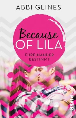 Because of Lila   Füreinander bestimmt