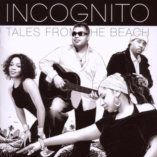 Incognito - Tales From The Beach
