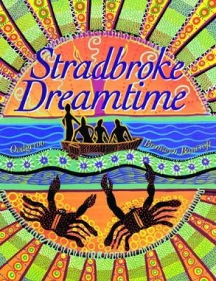 Stradbroke Dreamtime: Deluxe Edition by Oodgeroo Nunukul [Paperback]