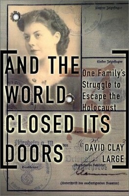 And The World Closed Its Doors: The Story Of One Family Buch Basic Books