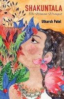 Shakuntala The Woman Wronged Utkarsh Patel Taschenbuch Kartoniert / Broschiert