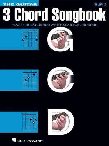 The Guitar Three-Chord Songbook - Volume 2 G-C-D (Paperback)