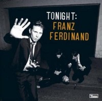Franz Ferdinand Tonight: Franz Ferdinand (Schallplatte) 12\ Album"