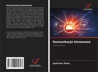 Komunikacja Biznesowa KróTka Struktura Jyotirmoy Koley Taschenbuch Polnisch 2025