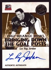 LEE ROY JORDAN 2008 Press Pass Bringing Down The Goal Posts Signed AUTO 255/299