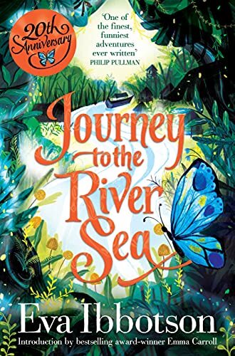 Journey to the River Sea By Eva Ibbotson,Katie Hickey