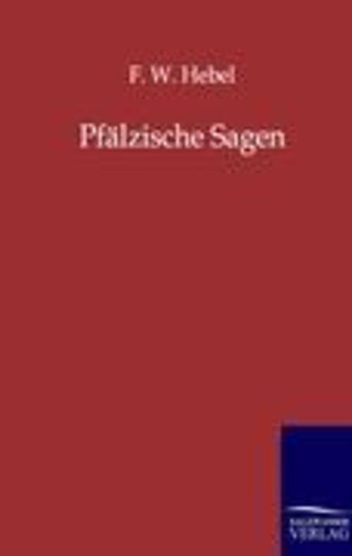 Thumbnail - Pfälzische Sagen | F. W. Hebel | Taschenbuch | Paperback | 192 S. |