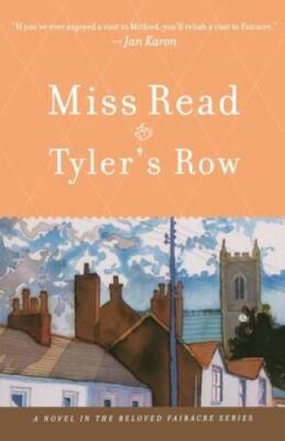 Tyler's Row (The Fairacre Series #9) - Paperback By Read, Miss - GOOD